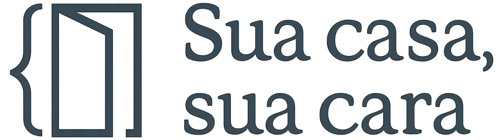 Sua casa, sua cara